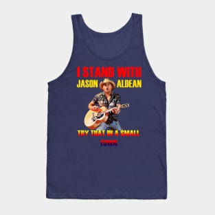 i stand wit jason aldean Tank Top